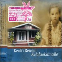 Ke Alaokamaile von Keali'i Reichel