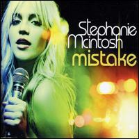Mistake von Stephanie McIntosh