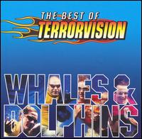 Whales & Dolphins von Terrorvision