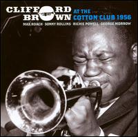 At the Cotton Club 1956 [Bonus Tracks] von Clifford Brown