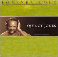 Forever Gold von Quincy Jones