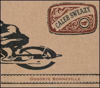 Goodbye Bonneville von Caleb Sweazy