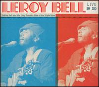 Leroy Bell Live in 3D von Leroy Bell