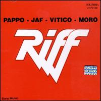 Pappo/Jaf/Vitico/Moro von Riff