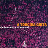 A Torcida Grita von Danilo Moraes
