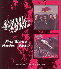 First Glance/Harder...Faster von April Wine