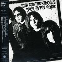 Back to the Noise: The Rise and Fall of the Stooges von Iggy Pop