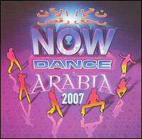 Now Dance Arabia 2007 von Various Artists