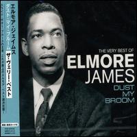 Dust My Broom: The Very Best of Elmore James [Pony] von Elmore James