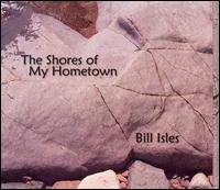 Shores of My Hometown von Bill Isles