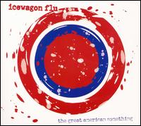 Great American Something von Icewagon Flu