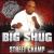 Streetchamp von Big Shug