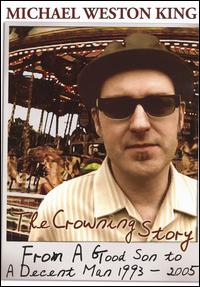 Crowning Story von Michael Weston King