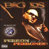 Perron Sin Los Perrones von Big Los
