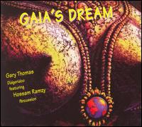 Gaia's Dream von Gary Thomas