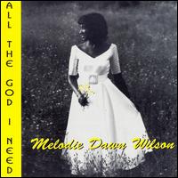 All The God I Need von Melodie Dawn Wilson