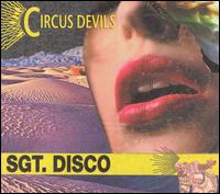 Sgt. Disco von Circus Devils