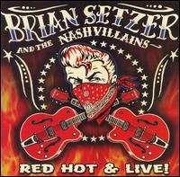 Red Hot & Live! von Brian Setzer