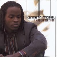 I Made A Decision von Kenneth Mosley