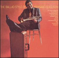 Ballad Side of Maynard Ferguson von Maynard Ferguson