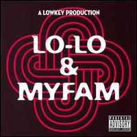Lo-Lo and Myfam von Lowkey