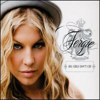 Big Girls Don't Cry von Fergie
