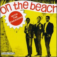 On the Beach: The Best of the Paragons 1966-1982 von The Paragons
