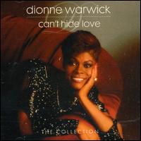 Can't Hide Love: The Collection von Dionne Warwick