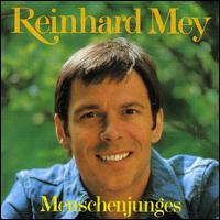 Menschenjunges von Reinhard Mey