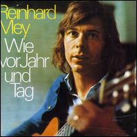 Wie Vor Hahr und Tag von Reinhard Mey