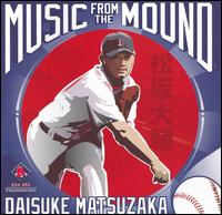 Music from the Mound von Daisuke Matsuzaka
