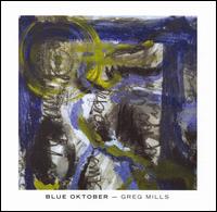 Blue Oktober von Greg Mills