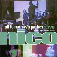 All Tomorrow's Parties: Nico Live von Nico