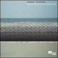 Friendly Travelers von Brian Blade