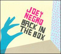 Back in the Box von Joey Negro