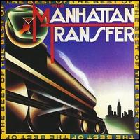 Best of the Manhattan Transfer von Manhattan Transfer