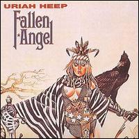 Fallen Angel von Uriah Heep