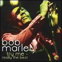 Try Me: Really the Best von Bob Marley