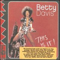 This Is It! von Betty Davis