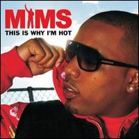 This Is Why I'm Hot von MIMS