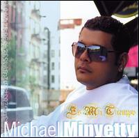 Es Mi Tiempo von Micahel Minyetty