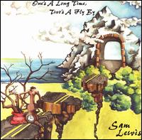 One's a Long Time, Two's a Fly By von Sam Lewis
