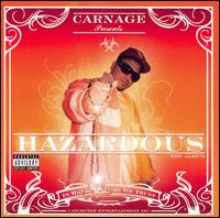 Hazardous da Album von Carnage