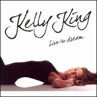 Live the Dream von Kelly King