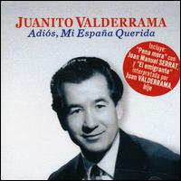 Adios, Mi Espana Querida von Juanito Valderrama