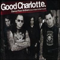 Dance Floor Anthem von Good Charlotte