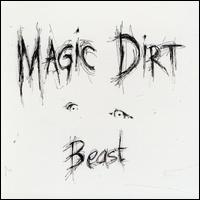 Beast von Magic Dirt