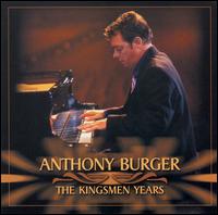 Kingsmen Years von Anthony Burger