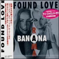 I Found Love von Bananarama