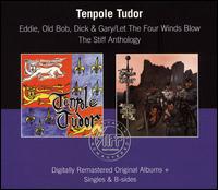 Eddie, Old Bob, Dick and Gary/Let the Four Winds Blow: The Stiff Anthology von Tenpole Tudor